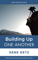 Building Up One Another (Getz, Gene a. One Another Series.) 0882077449 Book Cover