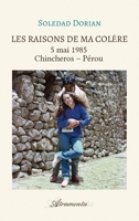 Les raisons de ma colère, tome 2: 5 mai 1985 - CHINCHEROS - Pérou 9524211912 Book Cover