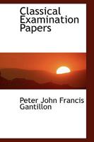 Classical Examination Papers 1110124368 Book Cover