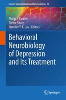 Behavioral Neurobiology of Depression and Its Treatment 3642354246 Book Cover