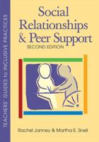 Social Relationships And Peer Support (Teachers' Guides to Inclusive Practices) 1557668213 Book Cover