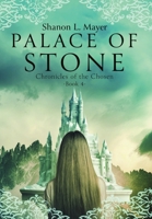 Palace of Stone: Chronicles of the Chosen, Book 4 195807621X Book Cover