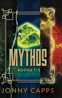 Mythos - Books 1-3 4824173205 Book Cover