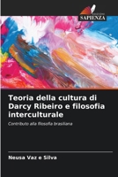 Teoria della cultura di Darcy Ribeiro e filosofia interculturale (Italian Edition) 620943066X Book Cover