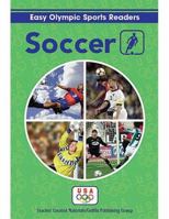 Soccer Reader (Easy Olympic Sports Readers) 1580001130 Book Cover