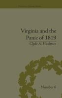 Virginia and the Panic of 1819: The First Great Depression and the Commonwealth (Financial History) 1138663638 Book Cover