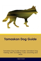 Tamaskan Dog Guide Tamaskan Dog Guide Includes: Tamaskan Dog Training, Diet, Socializing, Care, Grooming, Breeding and More 139586425X Book Cover