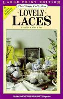 Lovely Laces/Crochet Knit Tat (The Classic Collection) 0866753060 Book Cover
