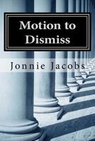 Motion To Dismiss (Kali O'Brien Mysteries (Paperback)) 1575665433 Book Cover