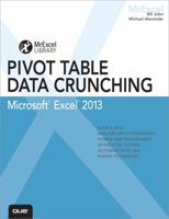 Excel 2013 Pivot Table Data Crunching 0789748754 Book Cover