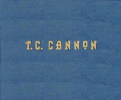 T.C. Cannon: He Stood in the Sun 0873586034 Book Cover