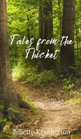 Tales from the Thicket 1805671782 Book Cover