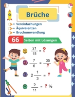 Brüche: Vereinfachung, Äquivalenzen und Bruchumwandlung (Mit Lösungen) (German Edition) B0DSJ6GP9C Book Cover