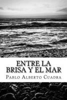 Entre la Brisa y el Mar 1983839159 Book Cover