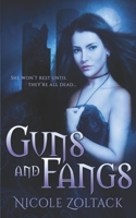 Guns and Fangs: A Paranormal Romance Novella B0892J1GNJ Book Cover