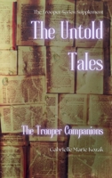 The Untold Tales: The Trooper Companions (The Trooper Series) 197093610X Book Cover