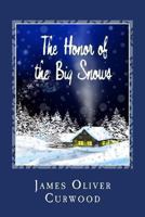 The Honor of the Big Snows 1984224123 Book Cover