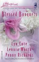 Blessed Bouquets: Wed by a Prayer / The Dream Man / Small-Town Wedding 037387314X Book Cover