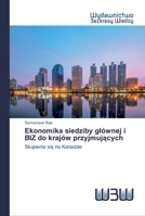 Ekonomika siedziby gl�wnej i BIZ do kraj�w przyjmujących 6200810966 Book Cover