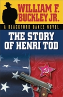 The Story of Henri Tod  (Blackford Oakes Novel) 0385152345 Book Cover