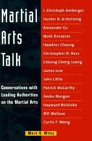 Martial Arts Talk: Conversations With Leading Authorities on the Martial Arts 0804831823 Book Cover