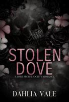 Stolen Dove: A Dark Secret Society Romance (Discreet Version) 1964713455 Book Cover