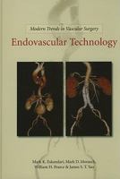 Endovascular Technology (Modern Trends In Vascular Surgery) 1607950537 Book Cover