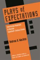 Plays of Expectations: Intertextual Relations in Russian Twentieth-century Drama (Donald W. Treadgold Studies on Russia, East Europe, and Central Asia) 0295986476 Book Cover
