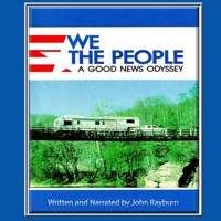 We the People. a Good News Odyssey 0917895134 Book Cover