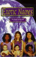 Exotic Names: For Babies and Beyond 0965733807 Book Cover