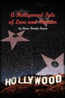 A Hollywood Tale of Love and Murder 1441591168 Book Cover