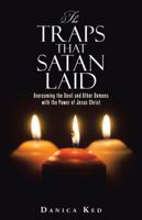 The traps that satan laid 1504310187 Book Cover