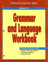 Grammar and Language Workbook, Grade 10 0028182960 Book Cover