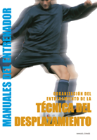 Técnica del Desplazamiento: Organización del Entrenamiento 8495275317 Book Cover