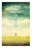 Nothing Will Separate Us 0615511597 Book Cover