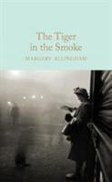 The Tiger in the Smoke 0739403133 Book Cover