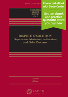 Dispute Resolution: Negotiation, Mediation, and Other Processes (Casebook) 0735529108 Book Cover