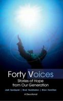 Forty Voices: Stories of Hope from Our Generation 1587362635 Book Cover