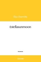 Estellasunmoon (French Edition) 2414498803 Book Cover