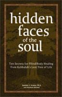 Hidden Faces Of The Soul 1580623352 Book Cover