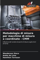 Metodologia di misura per macchine di misura a coordinate - CMM (Italian Edition) 6207883756 Book Cover