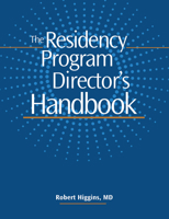 Residency Program Directors Handbook 1601461771 Book Cover