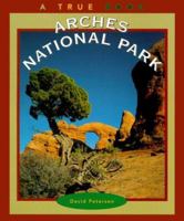 Arches National Park 0516265725 Book Cover