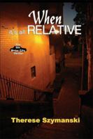 When It's All Relative (Brett Higgins Motor City Thrillers, #8) 1594931097 Book Cover