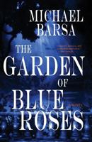 The Garden of Blue Roses 1630230898 Book Cover