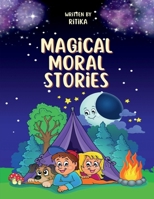 Magical Moral Stories B0GCZQQSGB Book Cover