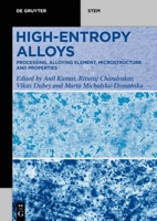 High-Entropy Alloys: Processing, Alloying Element, Microstructure and Properties 3110769441 Book Cover