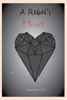 A Rebel's Heart B0BZ3CYDH8 Book Cover