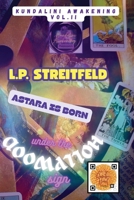 ASTARA IS BORN: Under the Hollywood Sign...the Quantum Novel (Kundalini Awakening Novels) B0GR932QYF Book Cover
