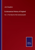 Ecclesiastical History of England, Vol. 2 of 2: The Church of the Restoration (Classic Reprint) 1145451438 Book Cover